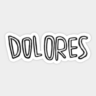 Name: Dolores Sticker